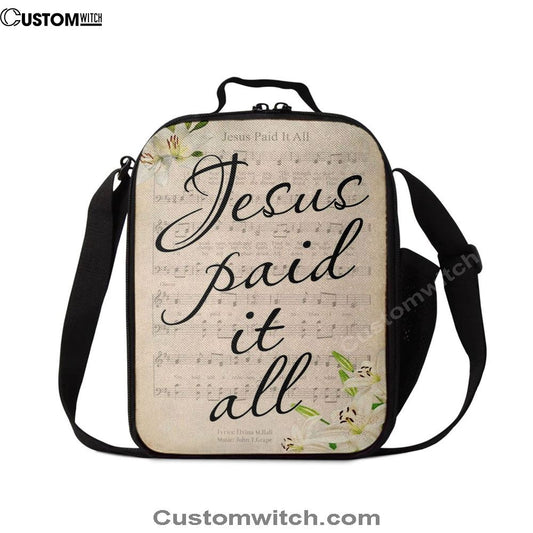 Jesus Paid It All Sheet Music Lunch Bag, Easter Lunch Bag, Christian Lunch Box For School, Picnic