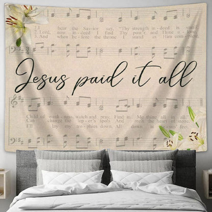 Jesus Paid It All Sheet Music Tapestry Wall Art - Christian Wall Decor