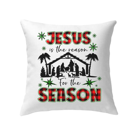Jesus Pillow, Christian, Christmas Pillow, Jesus is the reason for the season Pillow, Christmas Throw Pillow, Inspirational Gifts
