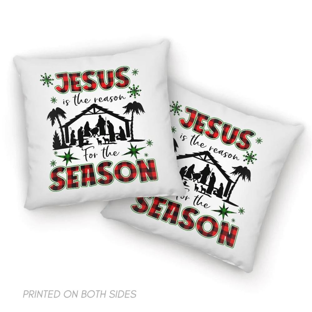 Jesus Pillow, Christian, Christmas Pillow, Jesus is the reason for the season Pillow, Christmas Throw Pillow, Inspirational Gifts