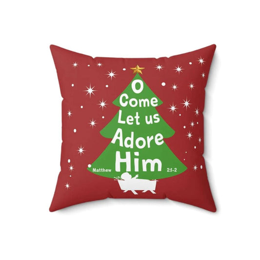 Jesus Pillow, Christmas Tree Pillow, O Come Let Us Adore Him Pillow, Christmas Throw Pillow, Inspirational Gifts