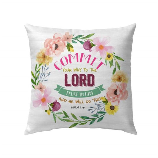 Jesus Pillow, Wreath Pillow, Christmas Gift For Christan, Psalm 375 Commit your way to the Lord Throw Pillow, Christmas Throw Pillow