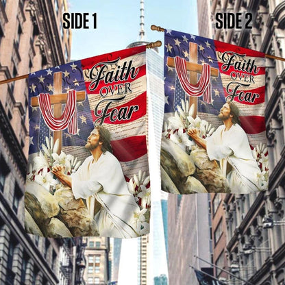 Jesus Pray Cross Faith Over Fear American House Flag, Christian Flag, Christian Flag, Scripture Flag, Garden Banner