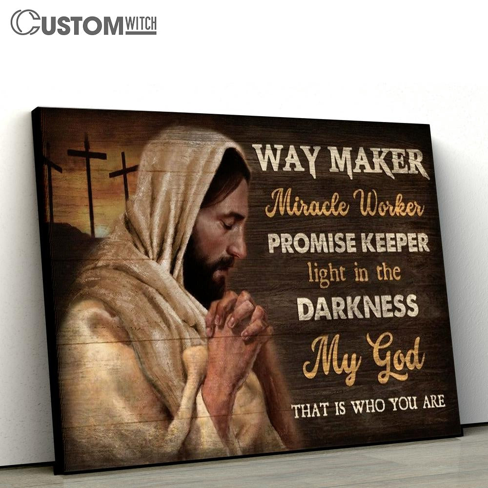 Jesus Praying Way Maker Miracle Worker Canvas Poster