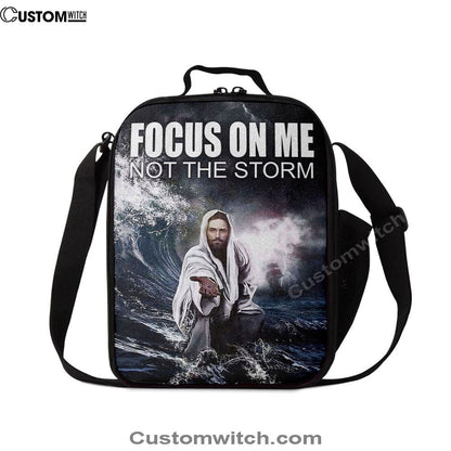 Jesus Reaching Hand Focus On Me Not The Storm Decor Lunch Bag, Christian Lunch Box For School, Picnic