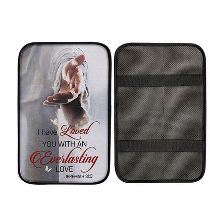 Jesus Reaching Hand I Have Loved You With An Everlasting Love Car Center Console Cover, God Car Armrest Accessories