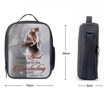 Jesus Reaching Hand I Have Loved You With An Everlasting Love Lunch Bag, Christian Lunch Box For School, Picnic