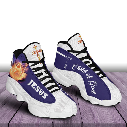 Jesus Saved, A Child Of God Jd13 Shoes For Man And Women, Christian Basketball Shoes, Gift For Christian, God Shoes