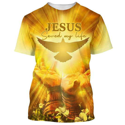 Jesus Saved My Life, Bible All Over Print 3D T Shirt For Men And Women, Christian T-Shirt, Faith Shirt