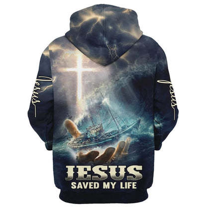Jesus Saved My Life Hoodie For Men & Women, God 3D Printed Hoodie, Christian Apparel Hoodies