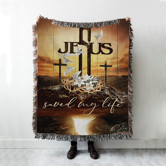 Jesus Saved My Life Woven Blanket - Cross Crown Of Thorns White Lily White Dove Woven Blanket Prints - Jesus Christ Woven Blanket Art - Christian Boho Blanket