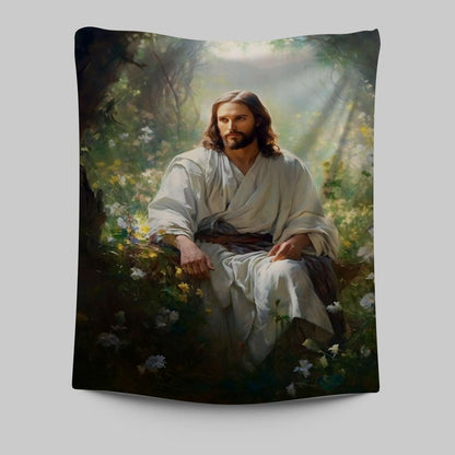 Jesus Sitting Down In The Forest Tapestry Prints - Jesus Tapestry Art - Christian Wall Art Decor