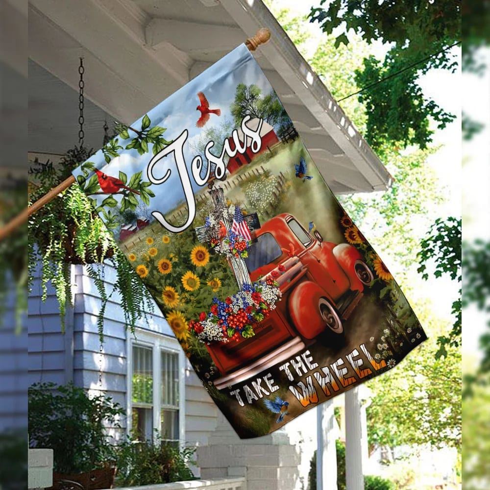 Jesus Take The Wheel Christian Cross Truck Farm Garden House Flags, Christian Flag, Scripture Flag, Garden Banner