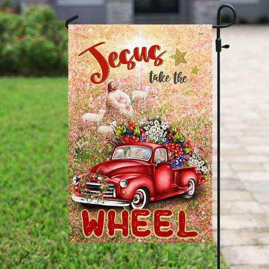 Jesus Take The Wheel House Flags, Christian Flag, Scripture Flag, Garden Banner
