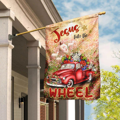 Jesus Take The Wheel House Flags, Christian Flag, Scripture Flag, Garden Banner