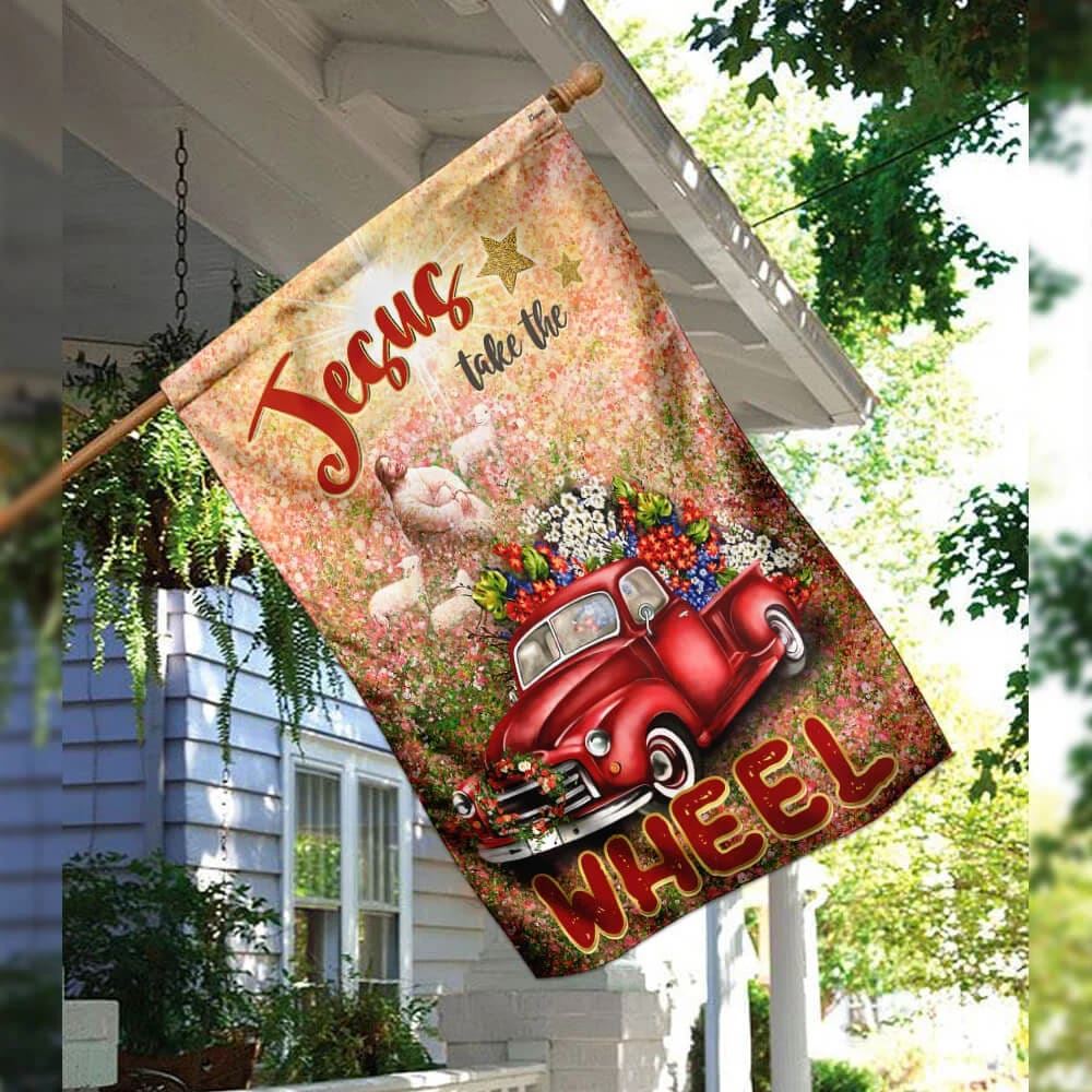 Jesus Take The Wheel House Flags, Christian Flag, Scripture Flag, Garden Banner