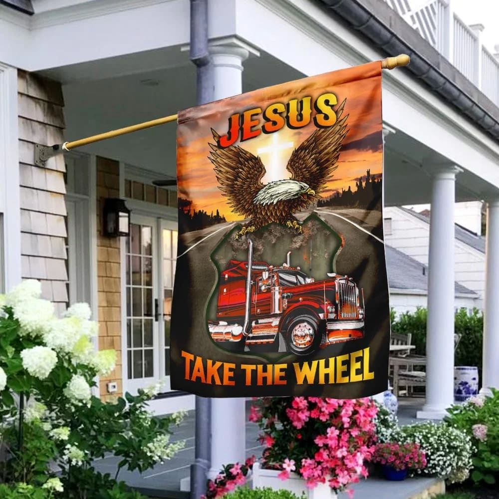 Jesus Take The Wheel Truck Driver House Flag, Christian Flag, Christian Flag, Scripture Flag, Garden Banner