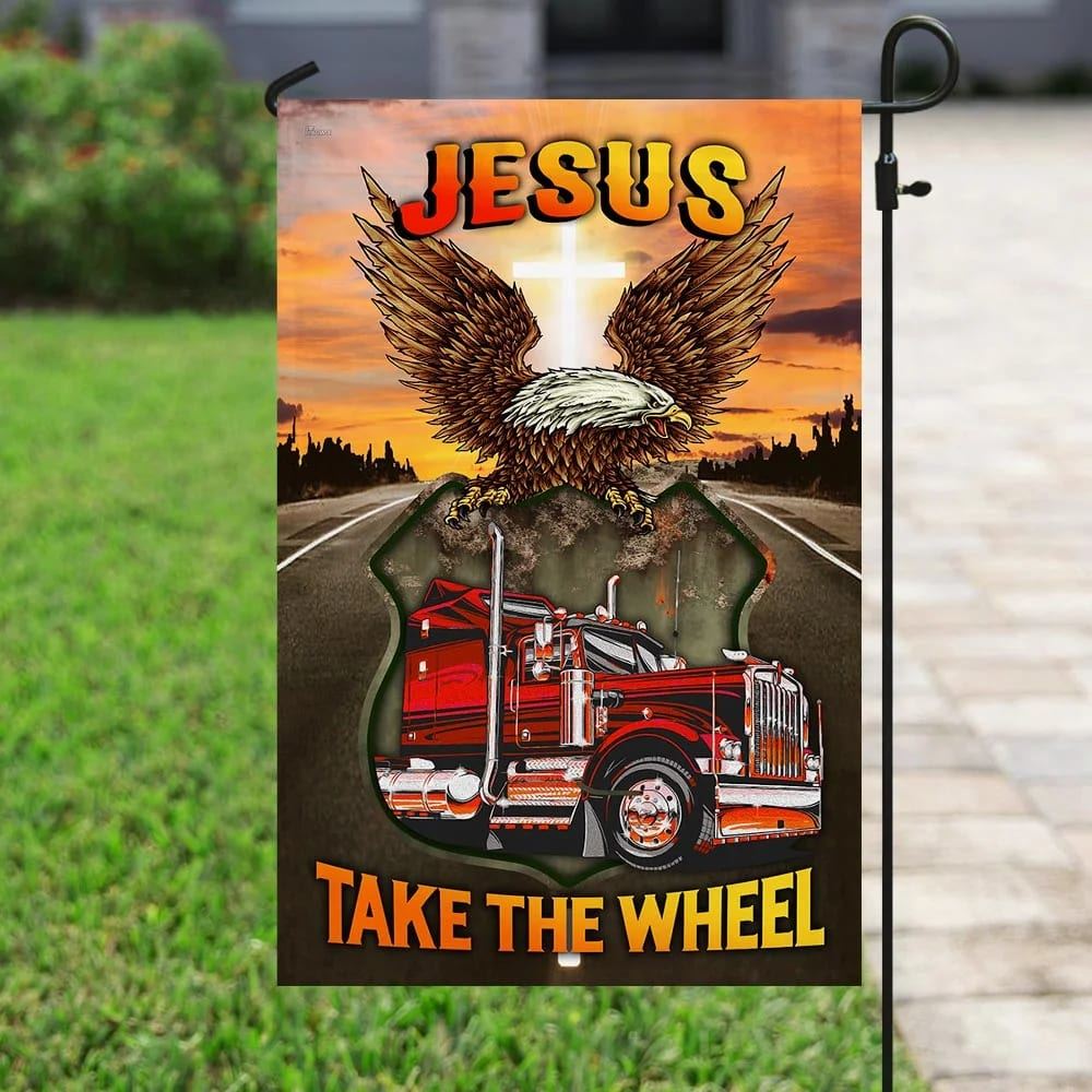 Jesus Take The Wheel Truck Driver House Flag, Christian Flag, Christian Flag, Scripture Flag, Garden Banner