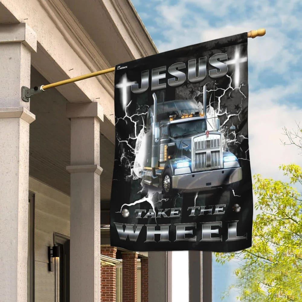 Jesus Take The Wheel Trucker House Flag, Christian Flag, Christian Flag, Scripture Flag, Garden Banner