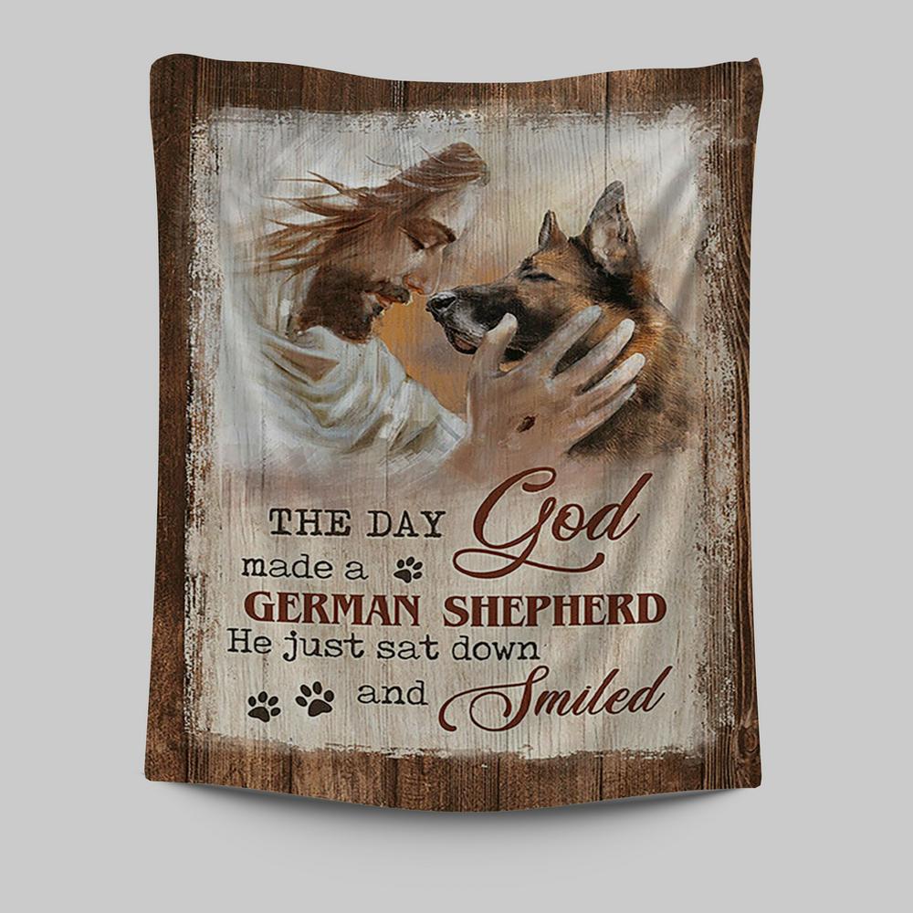 Jesus The Day God Made A German Shepherd Tapestry - Christian Wall Art - Religious Home Decor
