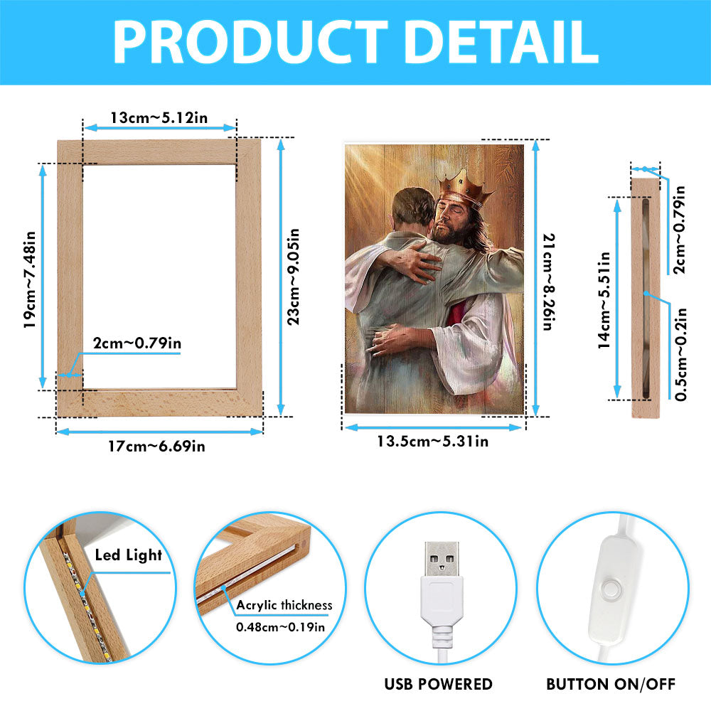 Jesus The King Frame Lamp - A Heartwarming Hug From Jesus Art Frame Lamp - Jesus Portrait Frame Lamp Prints - Christian Art