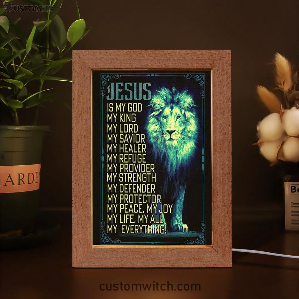 Jesus The Lion Of Judah Is My God Frame Lamp Prints - Bible Verse Decor - Scripture Art