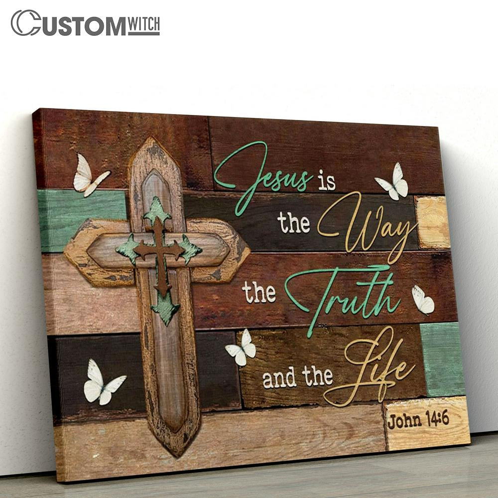 Jesus The Way The Truth And The Life John 146 Wall Art Canvas - Christian Wall Art Decor - Scripture Canvas Prints