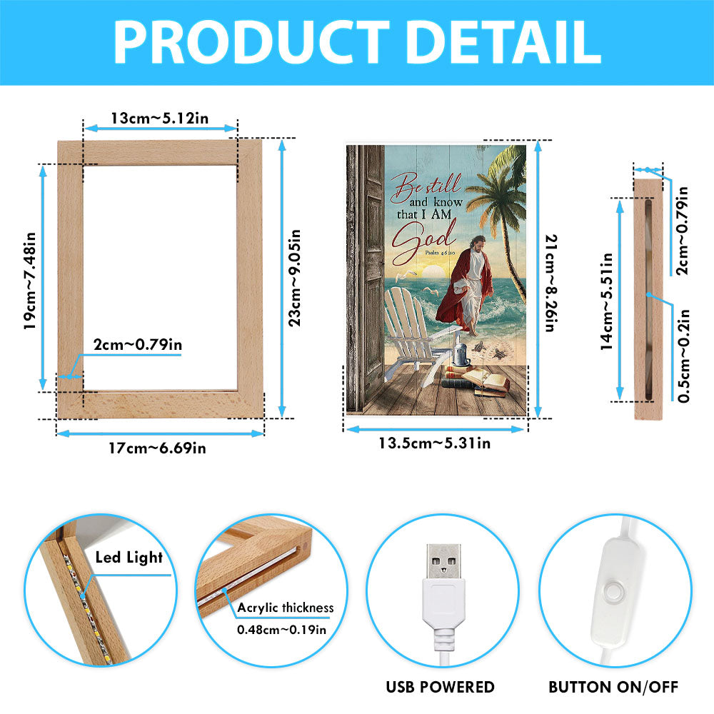 Jesus Walking On Water Frame Lamp - Be Still And Know That I Am God Art Frame Lamp - Jesus Portrait Frame Lamp Prints - Christian Art