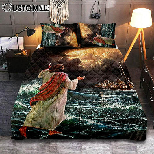 Jesus Walking On Water Quilt Bedding Set Art - Christian Art - Bible Verse Bedroom - Religious Home Decor