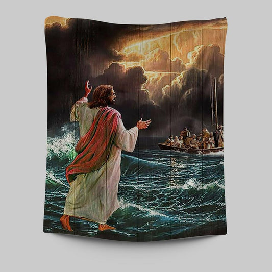 Jesus Walking On Water Tapestry Art - Christian Art - Bible Verse Wall Art - Religious Home Decor