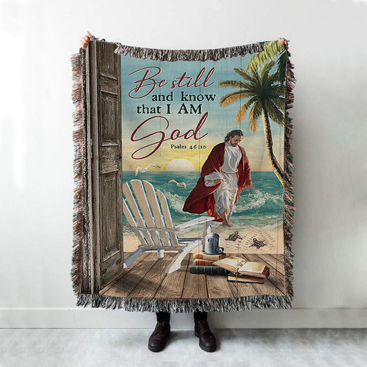 Jesus Walking On Water Woven Blanket - Be Still And Know That I Am God Throw Blanket Woven Blanket - Jesus Portrait Woven Blanket Prints - Christian Throw Blanket