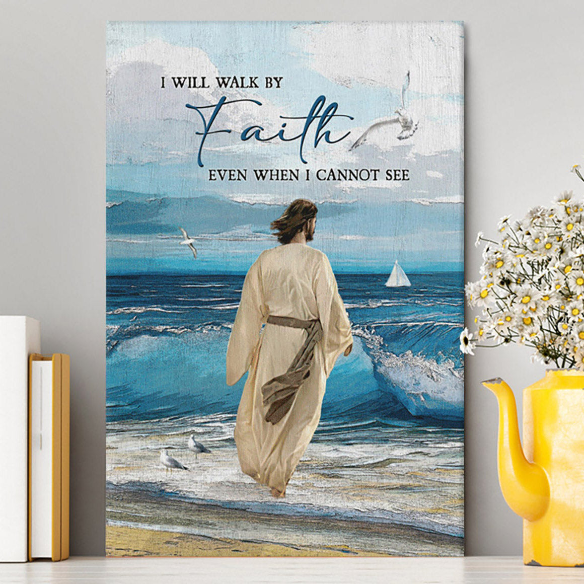 Jesus Walks I Will Walk By Faith Canvas Wall Art - Christian Canvas Prints - Bible Verse Canvas Art