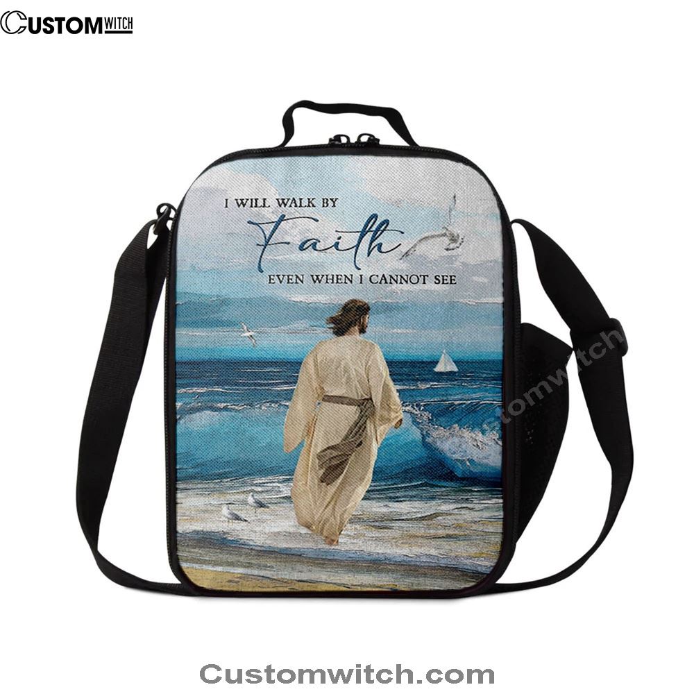 Jesus Walks I Will Walk By Faith Lunch Bag, Christian Lunch Box For School, Picnic
