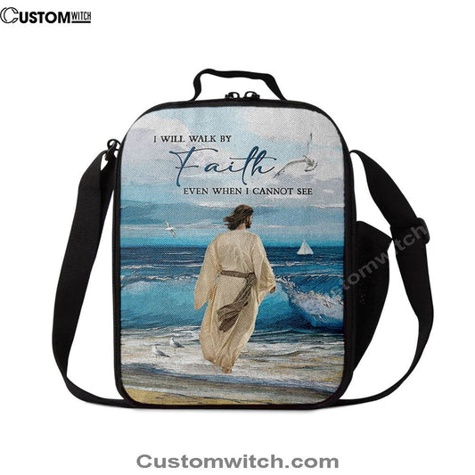 Jesus Walks I Will Walk By Faith Lunch Bag, Christian Lunch Box For School, Picnic