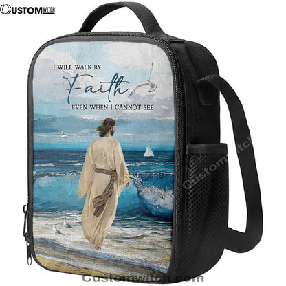 Jesus Walks I Will Walk By Faith Lunch Bag, Christian Lunch Box For School, Picnic