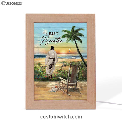 Jesus Walks Sunset Beach Just Breathe Frame Lamp - Christian Art - Religious Home Decor