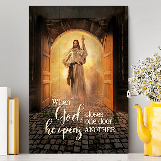 Jesus When God Closes One Door Canvas Wall Art - Christian Canvas Prints - Bible Verse Canvas Art