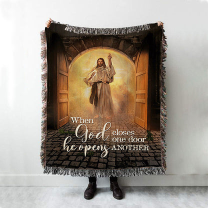 Jesus When God Closes One Door Woven Throw Blanket - Christian Woven Blanket Prints - Bible Verse Woven Blanket Art