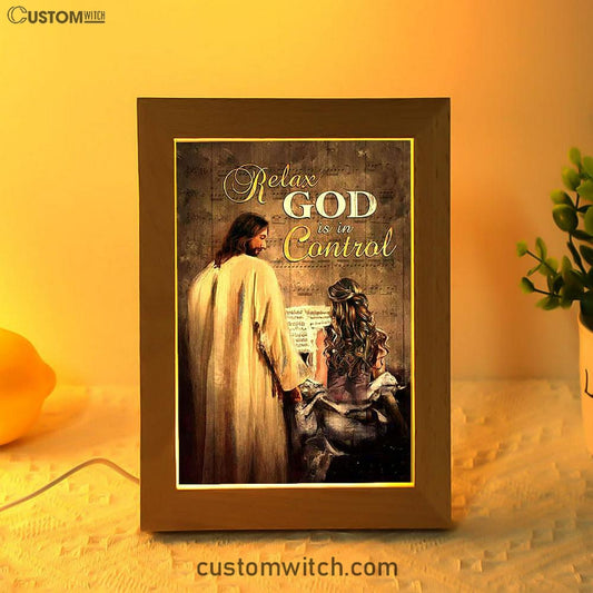 Jesus With Girl God Is In Control Art Frame Lamp - Jesus Portrait Frame Lamp Prints - Christian Art