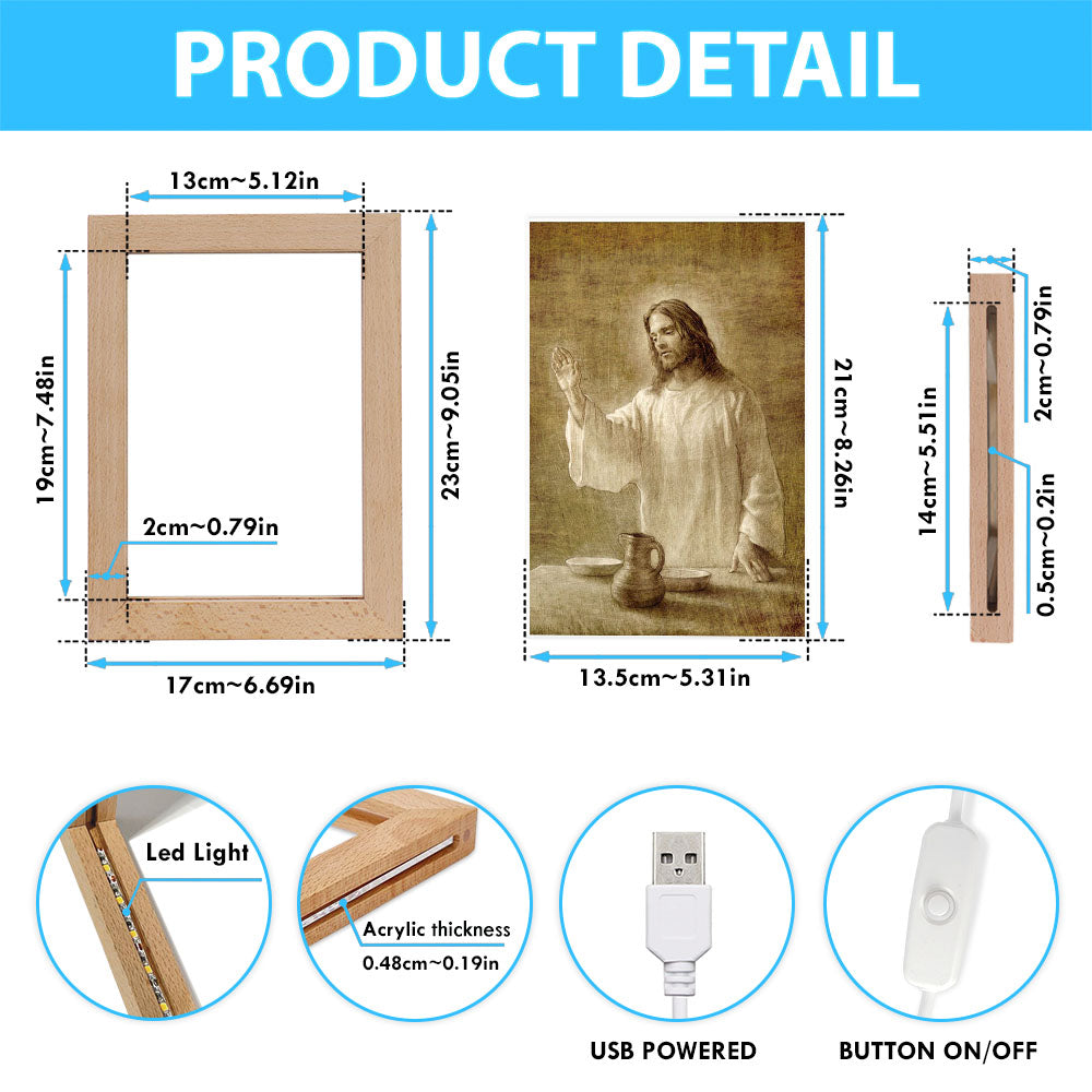 Jesus With His Hand Up Painting - In Remembrance Frame Lamp Pictures - Christian Art - Jesus Frame Lamp Art