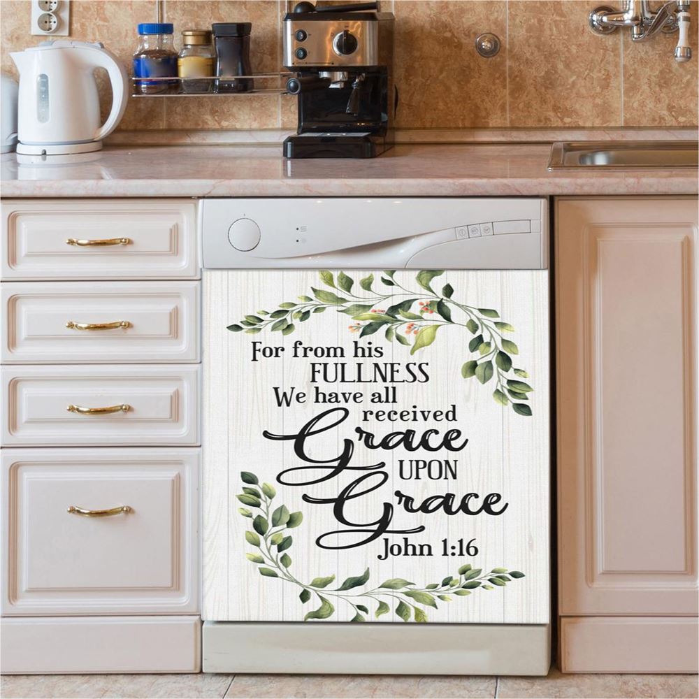 John 116 Esv Grace Upon Grace Bible Verse Dishwasher Cover, Bible Verse Dishwasher Wrap, Scripture Kitchen Decoration