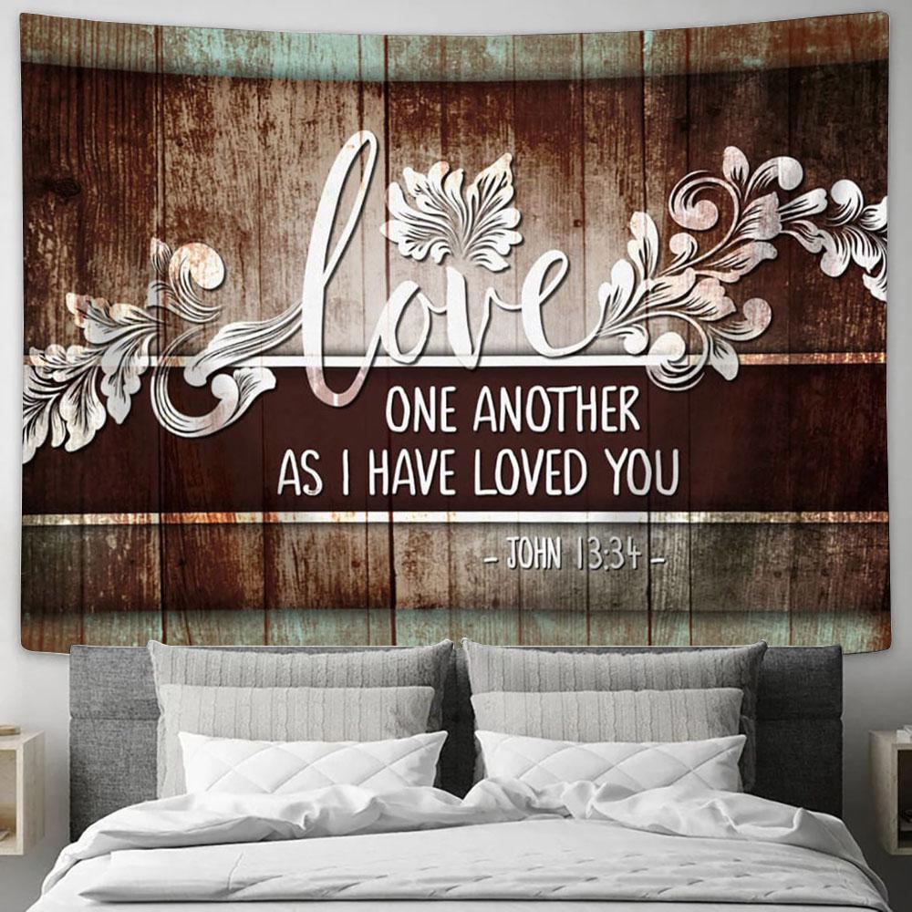 John 1334 Love One Another Tapestry Art - Scripture Tapestry Prints - Christian Wall Art