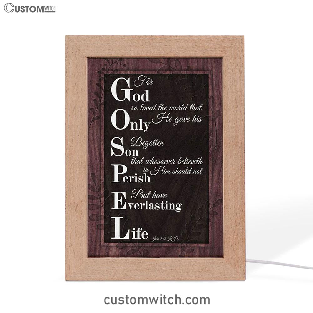 John 316 Kjv For God So Loved The World Scripture Frame Lamp Prints - Bible Verse Decor - Scripture Art