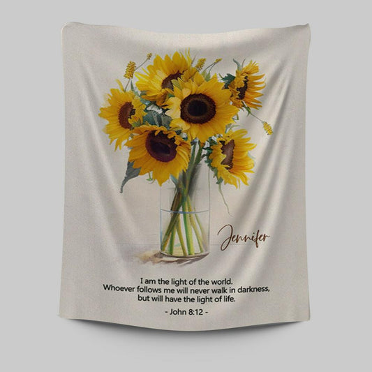 John 81 I Am The Light Of The World Personalized Tapestry Wall Art - Christian Tapestries Prints - Bible Verse Gift For Women Of God
