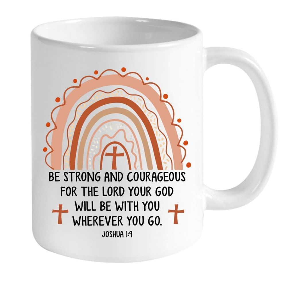 Joshua 19 Be Strong And Courageous, Personalized Coffee Mug, Christian Mug, Bible Mug, Faith Gift, Encouragement Gift