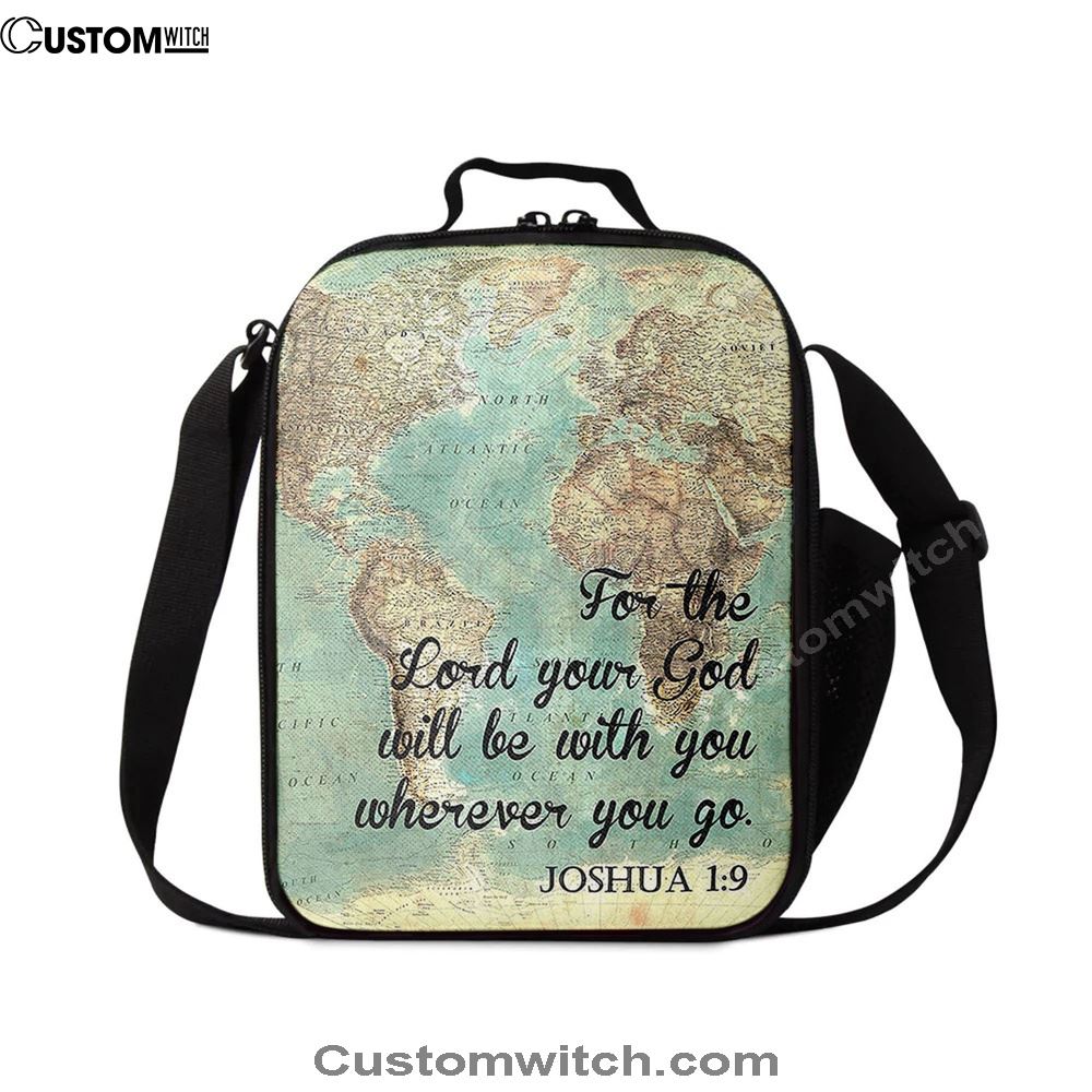Joshua 1 9 The Lord Will Be With You Wherever You Go Lunch Bag, Christian Lunch Box For School, Picnic