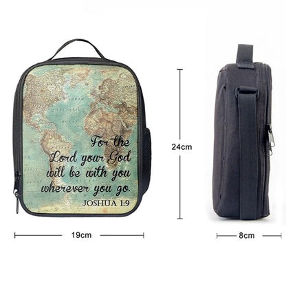 Joshua 1 9 The Lord Will Be With You Wherever You Go Lunch Bag, Christian Lunch Box For School, Picnic