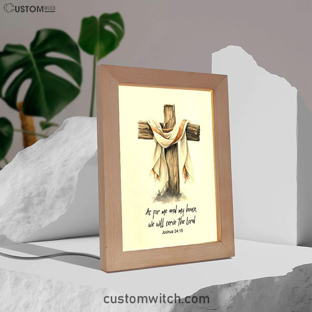Joshua 415 We Will Serve The Lord Frame Lamp Art - Christian Night Light - Bible Verse Gift For Women Of God