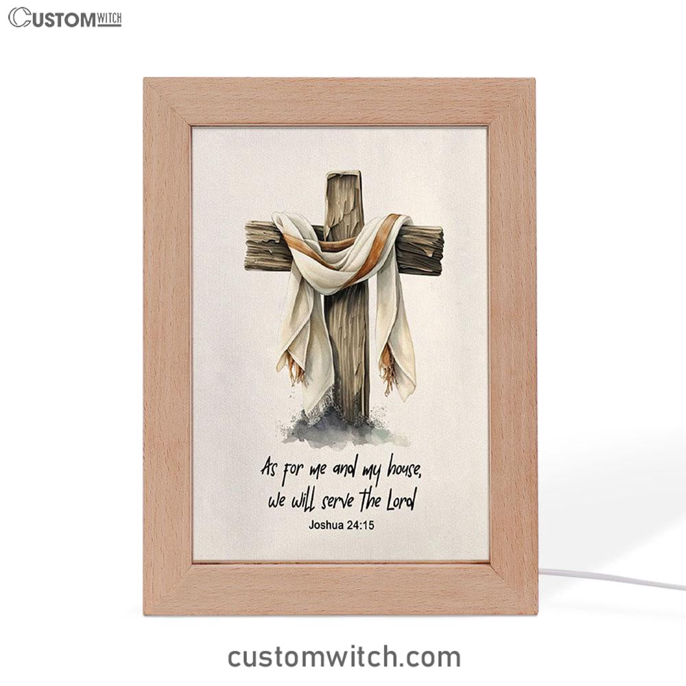 Joshua 415 We Will Serve The Lord Frame Lamp Art - Christian Night Light - Bible Verse Gift For Women Of God