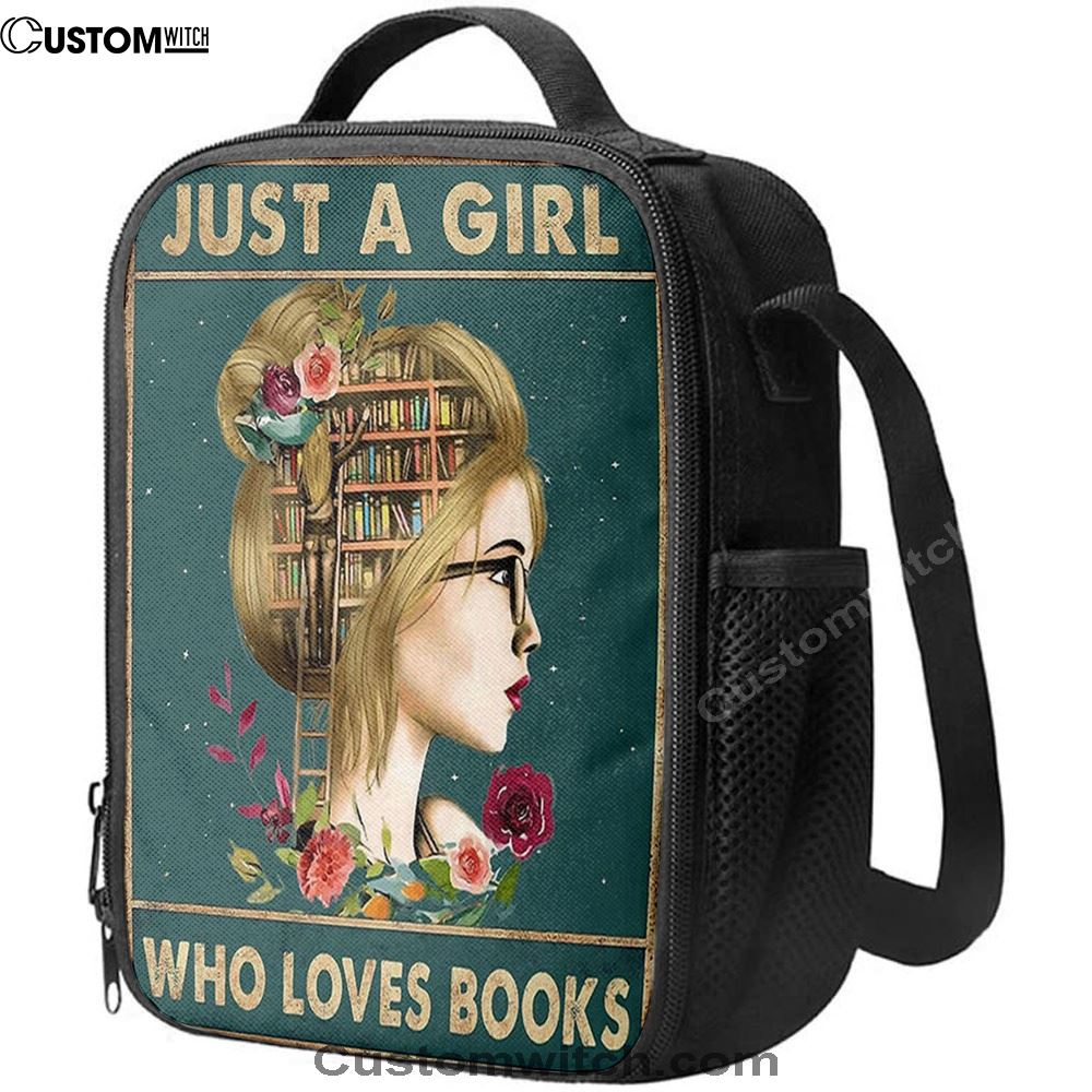 Just A Girl Who Loves Books Lunch Bag, Christian Lunch Box For School, Picnic